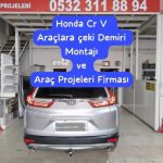 honda crv çeki demiri takma montajı ve araç proje firması ankara usta mühendislik ankara 05323118894