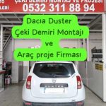 DACIA DUSTER Çeki Demiri kancası takma montajı ve araç proje usta mühendislik ANKARA DA Usta mühendislik 05323118894