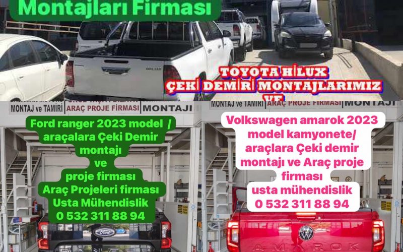 FORD ranger ve amarok kamyonet Çeki demiri takma maliyeti fiyatı çeki demiri montajı projesi usta mühendislik ankara05323118894